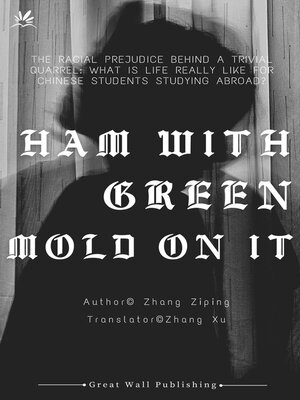 cover image of Ham with Green Mold on It